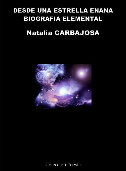 DESDE UNA ESTRELLA ENANA - Natalia CARBAJOSA