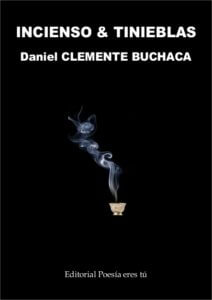 INCIENSO Y TIENIEBLAS - Daniel Clemente Buchaca