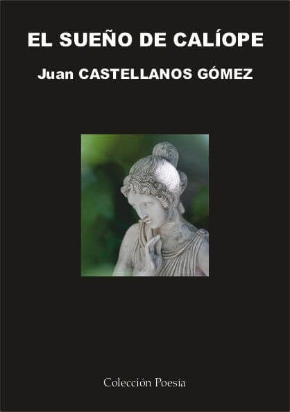 El Sueño de Calíope - Juan Castellanos Gómez