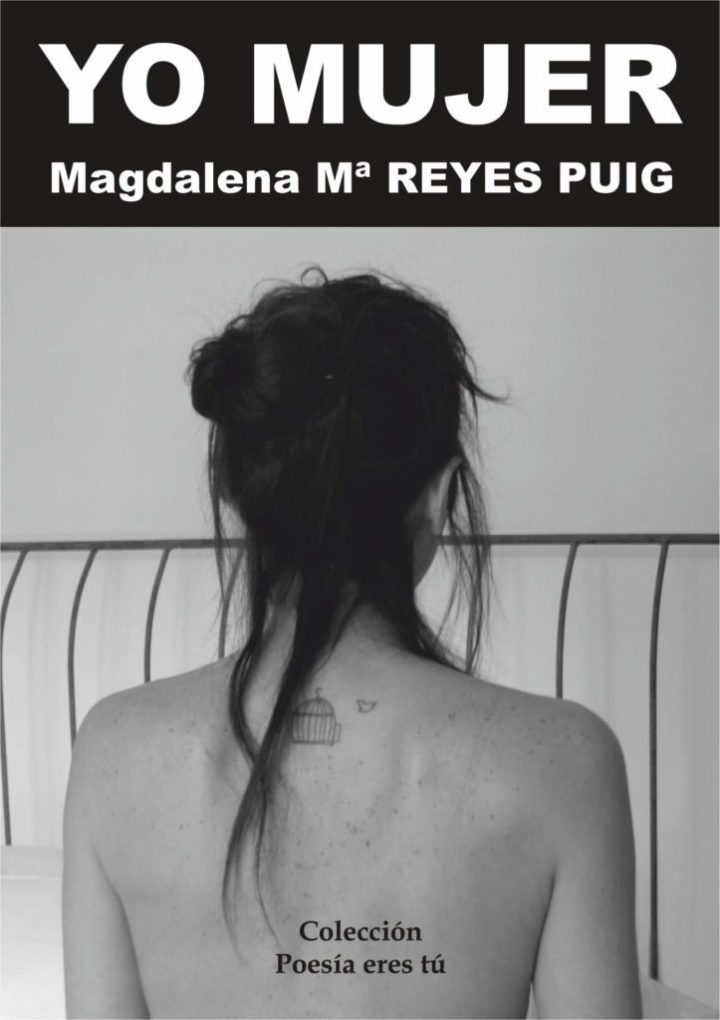 Yo mujer - Magdalena Reyes Puig