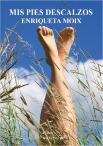 MIS PIES DESCALZOS - Enriqueta MOIX MARÉ