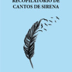 RECOPILATORIO DE CANTOS DE SIRENA. ASIER ARICETA VARELA