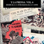 LA FAMILIA MACHADO RUIZ Y LA PRENSA DESDE EL (1-1-1938) HASTA EL (1-3-1939). MANUEL ÁLVAREZ MACHADO