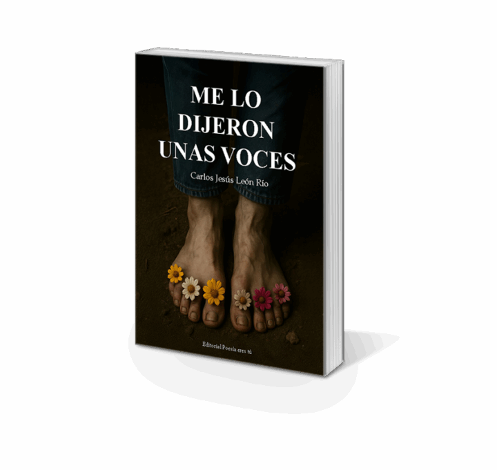 ME LO DIJERON UNAS VOCES. CARLOS JESÚS LEÓN RÍO - Imagen 3