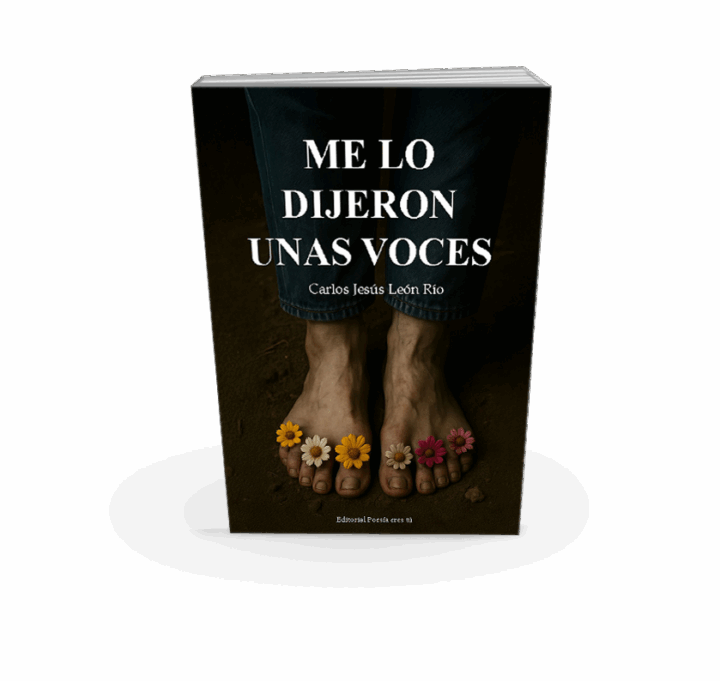 ME LO DIJERON UNAS VOCES. CARLOS JESÚS LEÓN RÍO - Imagen 4