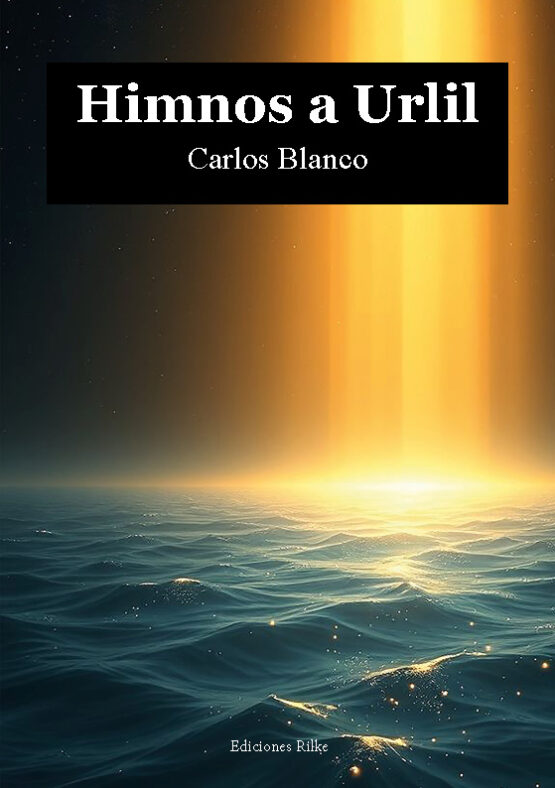 HIMNOS A URLIL. CARLOS BLANCO