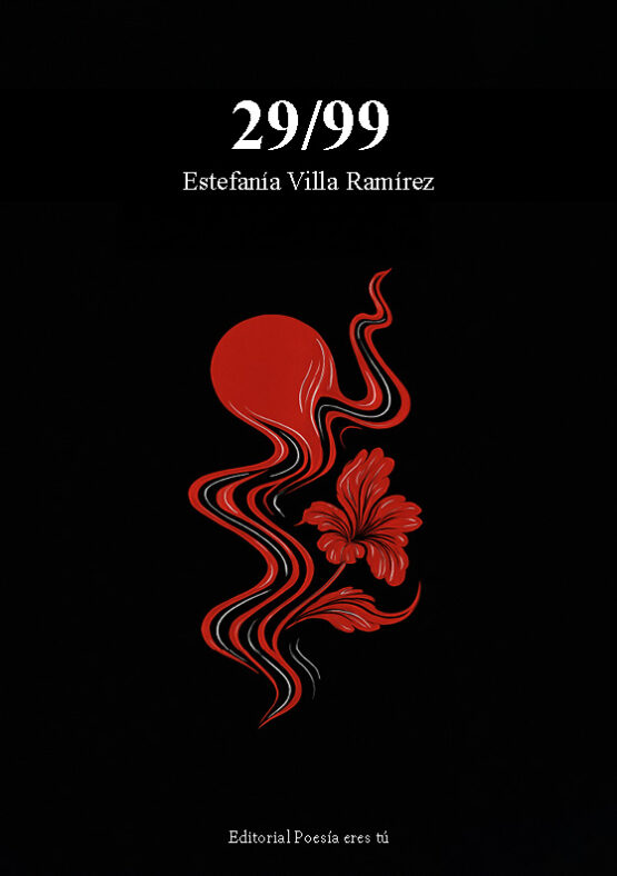 29/99. ESTEFANÍA VILLA RAMÍREZ